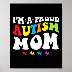 Ik ben een trotse Autisme Moeder - Autisme Bewustz Poster