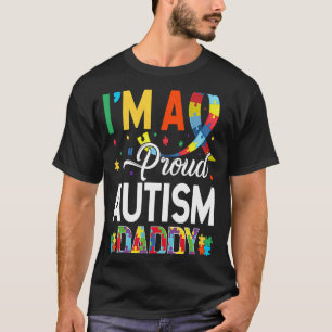 Ik ben een trotse autisme papa die overeenkomt met t-shirt