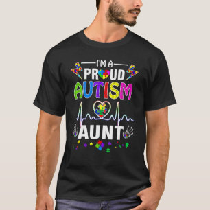 Ik ben een trotse autisme tante vrouwen meisjes ha t-shirt