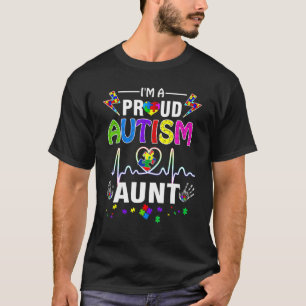 Ik ben een trotse autisme tante vrouwen meisjes ha t-shirt