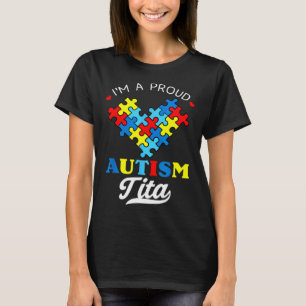 Ik ben een trotse autismetita Autisme bewustzijn t T-shirt