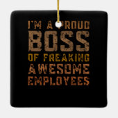 ik ben een trotse baas van een baanbrekend persone keramisch ornament (Achterkant)