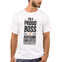 Ik ben een trotse baas van Geweldige medewerkers