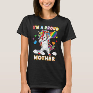 Ik ben een trotse LGBT Gay Mother Pride Dabbing Ee T-shirt