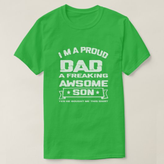 Ik ben een trotse vader van een freaking Geweldige T-shirt (Design voorkant)