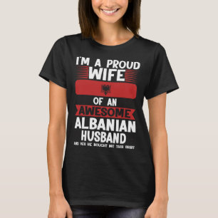 Ik ben een trotse vrouw van een geweldige Albanese T-shirt