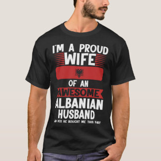 Ik ben een trotse vrouw van een geweldige Albanese T-shirt