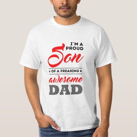 Ik ben een trotse zoon van een geweldige vader. t-shirt (Voorkant)
