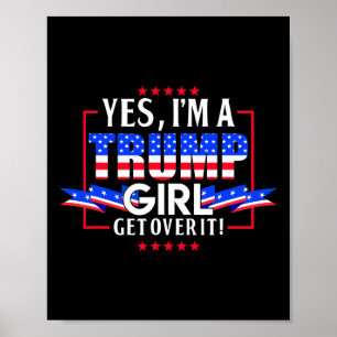 Ik Ben Een Trump Meisje Kom Er Overheen Pro Trump Poster