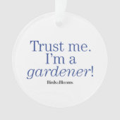 Ik ben een Tuinman Ornament (voorkant)