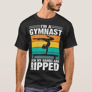 Ik ben een turnster, zelfs mijn handen zijn gesche t-shirt