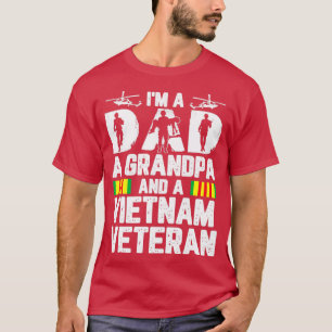 Ik ben een vader a opa en een Vietnam veteraan1 T-shirt