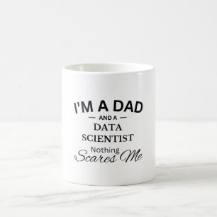 Ik ben een vader en een data wetenschapper Niets m Koffiemok