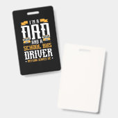 Ik ben een vader- en schoolbuschauffeur badge (Voor- en achterkant)