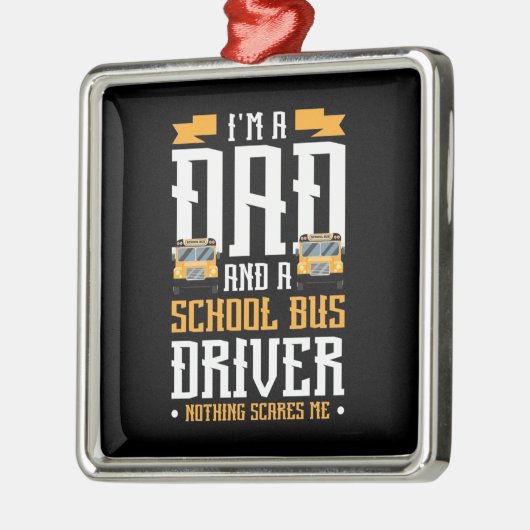 Ik ben een vader- en schoolbuschauffeur metalen ornament (Links)