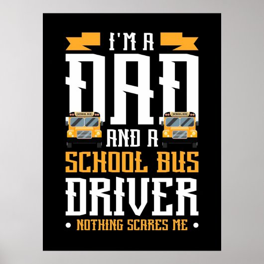 Ik ben een vader- en schoolbuschauffeur poster (Voorkant)
