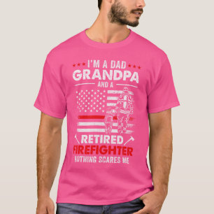 Ik ben een vader, opa en een gepensioneerde brandw t-shirt