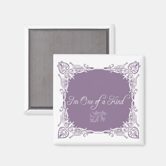 Ik ben één van een soort citaat magneet (Voorkant / Achterkant)