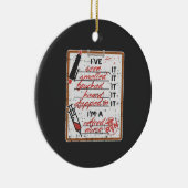 Ik ben een vermoeide verpleegster keramisch ornament (Rechts)