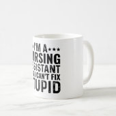 Ik ben een verpleegkundige assistent, maar ik kan  koffiemok (Voorkant rechts)