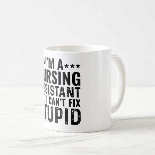 Ik ben een verpleegkundige assistent, maar ik kan  koffiemok (Voorkant rechts)