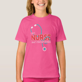 Ik ben een verpleegkundige t-shirt