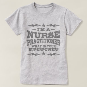 Ik ben een verpleegkundige wat je Superpower is T-shirt