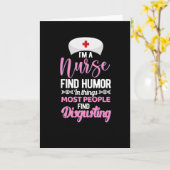 Ik ben een verpleegster die humor vindt in dingen  kaart (Gele Bloem)