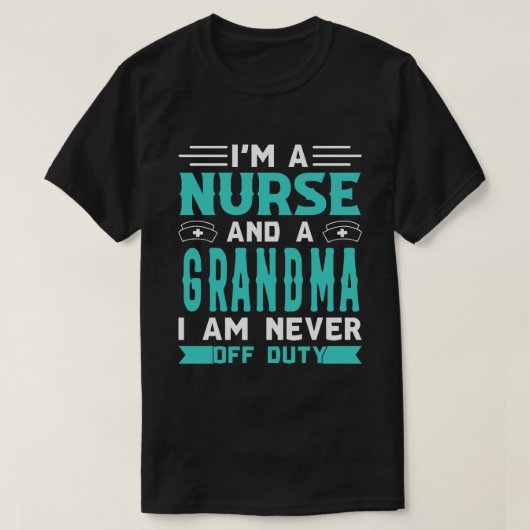Ik ben een verpleegster en een GRANDMA die ik nooi T-shirt (Design voorkant)