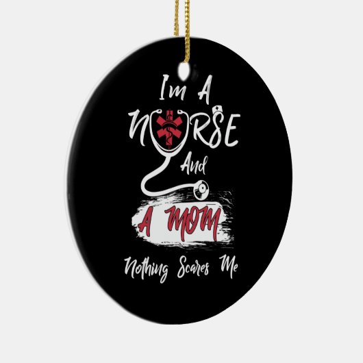 Ik ben een verpleegster en een moeder... niets maa keramisch ornament (Rechts)