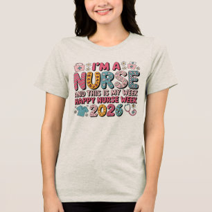 Ik ben een verpleegster Fijne Verpleegstersweek me Tri-Blend Shirt