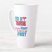 Ik ben een verpleegster. Je had gelijk in een grap Latte Mok (Linkerhoek)