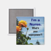 Ik ben een verpleegster magneten Wat is je Superpo (Voorkant / Achterkant)