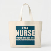 Ik ben een verpleegster om tijd te besparen... als grote tote bag (Voorkant)