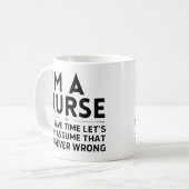 Ik ben een verpleegster om tijd te besparen, laten koffiemok (Voorkant links)