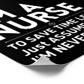 Ik ben een verpleegster om tijd te besparen, laten poster (Hoek)