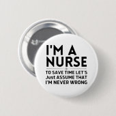 Ik ben een verpleegster om tijd te besparen, laten ronde button 5,7 cm (Voorkant /achterkant)