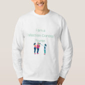 Ik ben een verpleegster voor infectiebestrijding - t-shirt (Voorkant)