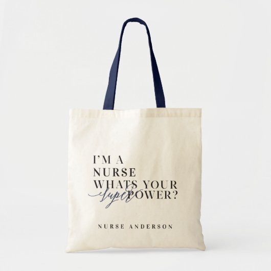 Ik ben een verpleegster, wat is je superkracht? tote bag (Voorkant)