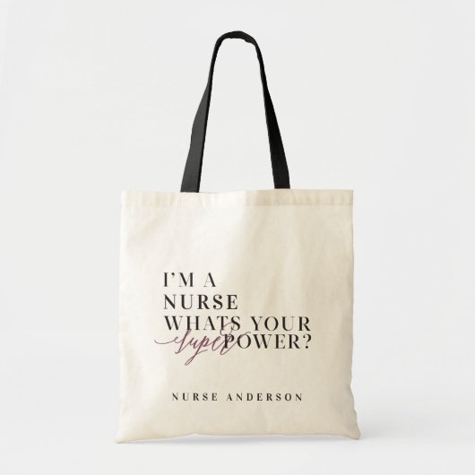 Ik ben een verpleegster, wat is je superkracht? tote bag (Voorkant)