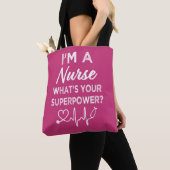 Ik ben een verpleegster wat is je supermacht? vrou tote bag (Dichtbij)