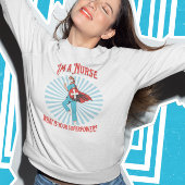 Ik ben een verpleegster Wat is je Superpower Sweat Trui