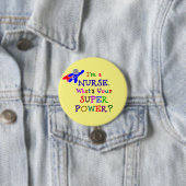 Ik ben een verpleegster. Wat is jouw Superpower? Ronde Button 7,6 Cm (In situ)