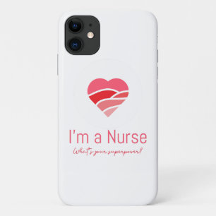 Ik ben een verpleegster wat je Superpower hart is Case-Mate iPhone Case
