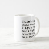 Ik ben een verwende man, ik heb een Geweldige vrou Koffiemok (Voorkant rechts)