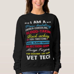 Ik ben een Vet Tech Veetechnicus Toekomstige Dierg Trui