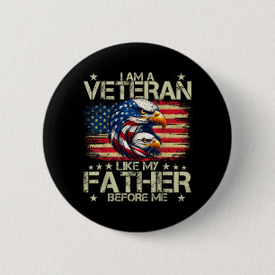Ik Ben Een Veteraan Net Als Mijn Vader Voor Mij Ronde Button 5,7 Cm