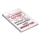 Ik ben een veterinair receptionist omdat Heroes Qu Notitieboek (Rechterzijde)