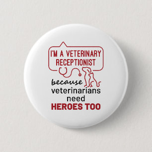 Ik ben een veterinair receptionist omdat Heroes Qu Ronde Button 5,7 Cm