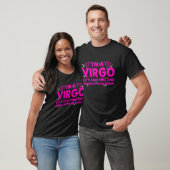 Ik ben een virgo, laten we tijd besparen en aannem t-shirt (Unisex)